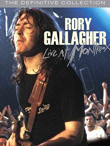 Rory Gallagher - Live At Montreux - The Definitive Collection