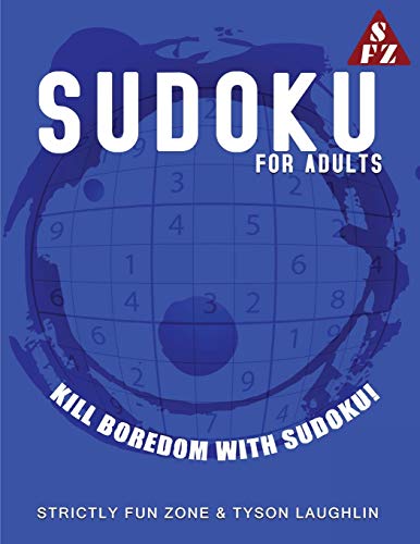 Sudoku For Adults: Kill Boredom With Sudoku!