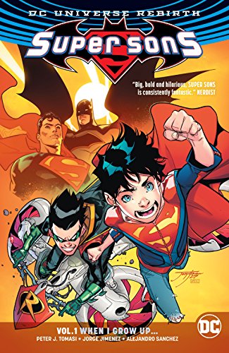 Super Sons (2017-2018) Vol. 1: When I Grow Up (English Edition)