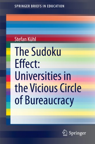 The Sudoku Effect: Universities in the Vicious Circle of Bureaucracy (SpringerBriefs in Education) (English Edition)