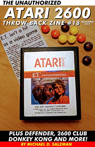 The Unauthorized Atari 2600 Throw Back Zine #18: E.T. The Extra-Terrestrial, Defender, 2600 Club Donkey Kong and More (English Edition)