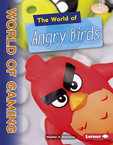 The World of Angry Birds (Searchlight Books ™ — The World of Gaming) (English Edition)
