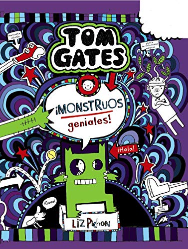 Tom Gates: ¡Monstruos geniales! (Castellano - A PARTIR DE 10 AÑOS - PERSONAJES Y SERIES - Tom Gates)