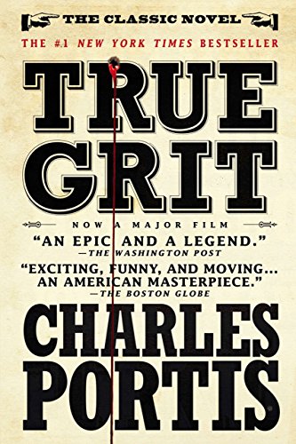 True Grit: A Novel (English Edition)