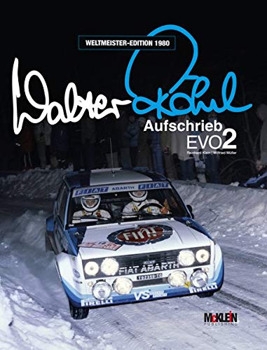 Walter Röhrl - Aufschrieb Evo2: Weltmeister-Edition 1980