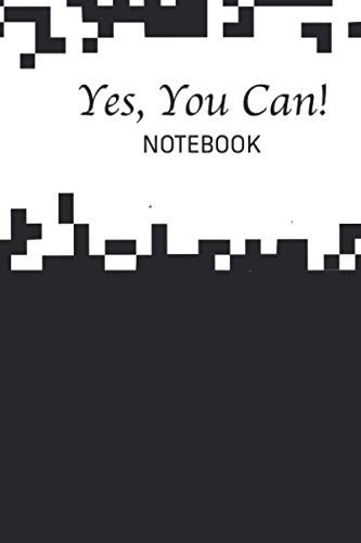 Yes You CAN!: journal for writing black and white color, Blank Lined Journal for Writing 120 Pages white, journal black cover Glossy , Large 6 x 9 In (15.24 x 22.86 cm), Journal Lover