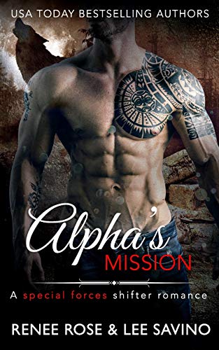 Alpha's Mission: A Special Forces Shifter Romance: 8 (Bad Boy Alphas)
