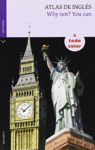 Atlas de Ingles/ English atlas: Why not? You can (Verticales de bolsillo) (Spanish Edition) by Not Available (2009-04-20)