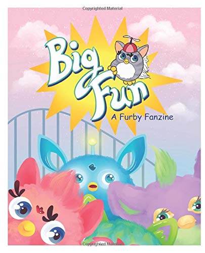 Big Fun!: A Furby Fanzine