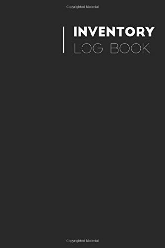 Black Inventory Log Book: Simple Tracking Sheets For Small Business Supplies, Items, Collections | Retail Sales, Management Book
