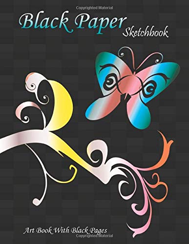 Black Paper Sketchbook: Drawing Pad XL, Perfect For Gels, Pastels, Metallic & Neon Highlighters, Art Book In Soft Cover - Turquoise Version, Colorful ... Size 8.5" x 11" ≈ A4) (Black Paper Art Books)