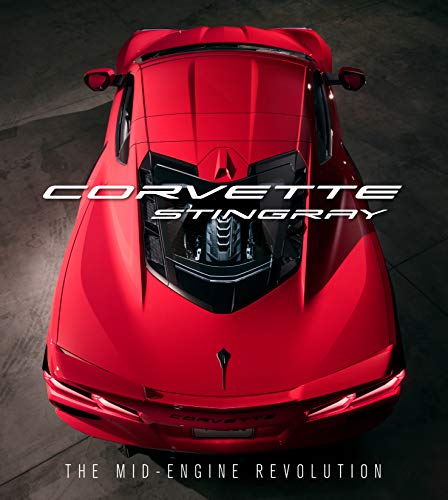 Corvette Stingray: The Mid-Engine Revolution (English Edition)