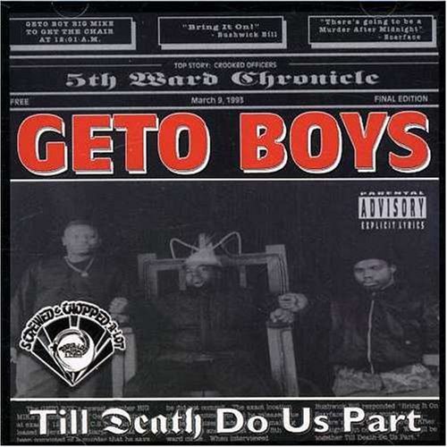 Death Do Us Part by Geto Boys (2004-06-29)