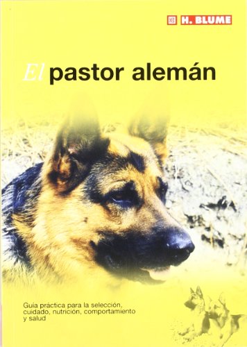El pastor alemán: 5 (Mascotas)