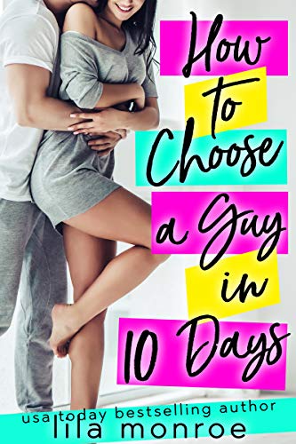 How to Choose a Guy in 10 Days (Chick Flick Club Book 1) (English Edition)