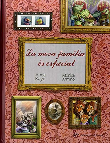 La Meva Família És Especial: Conte infantil de la diversitat familiar per a nens de 2 a 5 anys en MAJÚSCULES: 1 (Contes amb valors (en lletra de pal))
