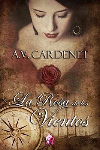 La rosa de los vientos (Romantic Ediciones)