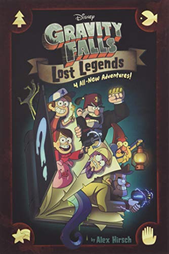 Lost Legends. Gravity Falls 4 Graphic Novel: 4 All-New Adventures!
