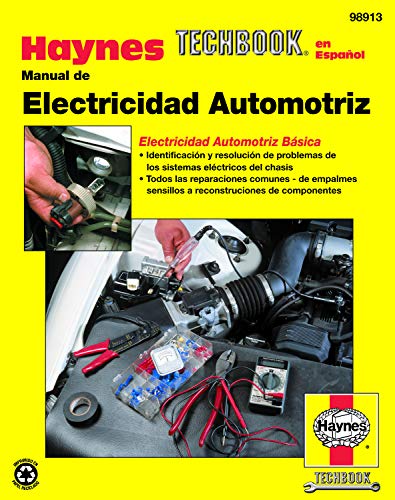 Manual de Electricidad Automotriz (Haynes Techbook En Espa~nol)