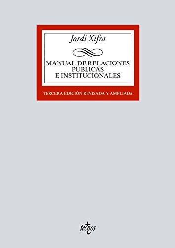 Manual de Relaciones Públicas e Institucionales (Derecho - Biblioteca Universitaria de Editorial Tecnos)