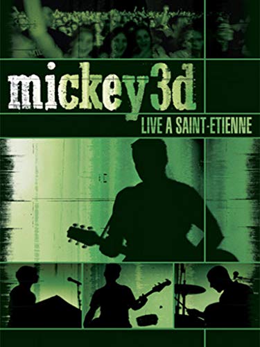Mickey 3D - Live à Saint-Étienne