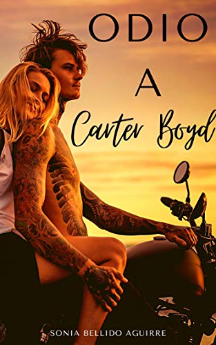 Odio a Carter Boyd: Novela romántica juvenil