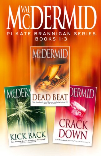 PI Kate Brannigan Series Books 1-3: Dead Beat, Kick Back, Crack Down (English Edition)