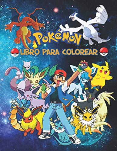 Pokemon Libro Para Colorear: Diseños Hermosos de Pokemon Para Colorear y Divertirse (60 diseños)