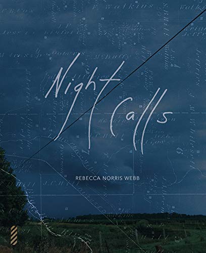 Rebecca Norris Webb Night Calls /Anglais