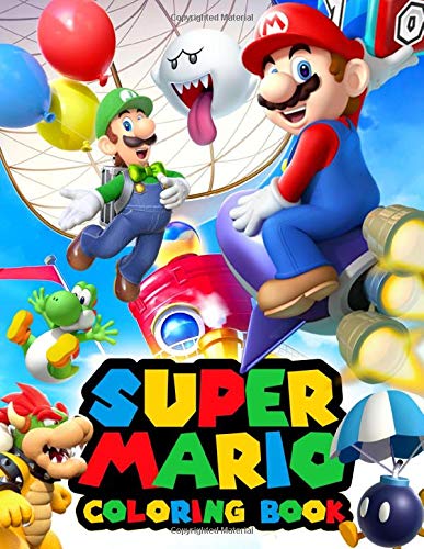 Super Mario Coloring Book: Color Super Mario: Characters, Bros, Scenes....