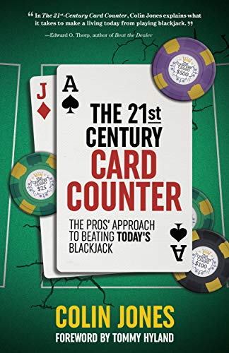 The 21st-Century Card Counter: The Pros’ Approach to Beating Blackjack (English Edition)