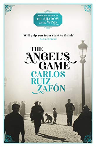 The Angel's Game: The Cemetery of Forgotten Books 2 (The Cemetery of Forgotten Series) (English Edition)
