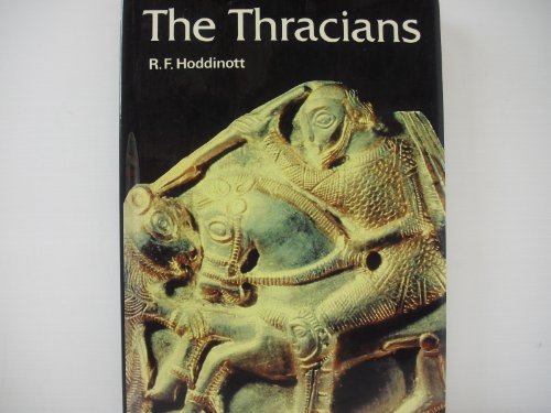 The Thracians (Ancient Peoples and Places)