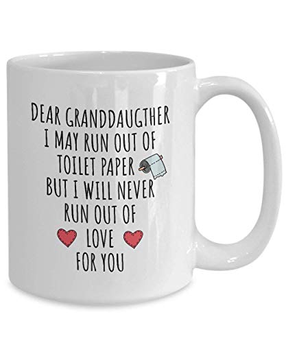 Toilet Paper Granddaughter,Love Run Out Mug Funny Pandemic Gift, Quarantine Mug, 2020 Quarantine, Birthday