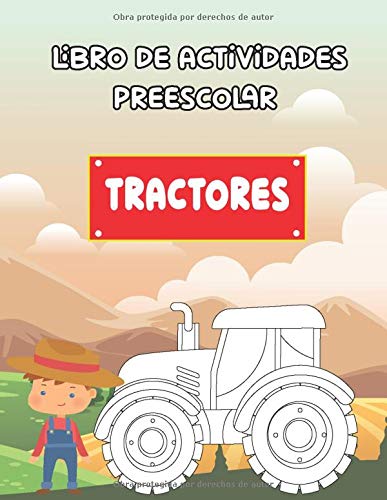 Tractores Libro de actividades preescolar: Un libro divertido con más de 80 actividades (colorear, laberintos, emparejar, contar, dibujar y más) | para niños (4-8 9-12)