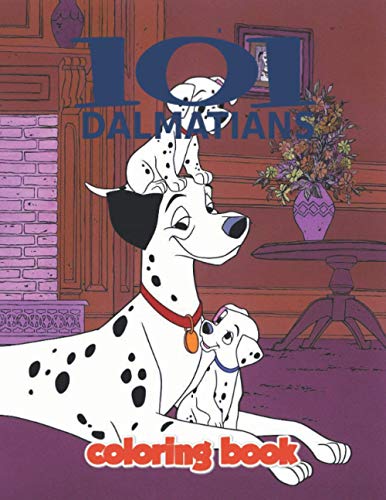 101 Dalmatians Coloring Book: Great Gifts For Kids Who Love 101 Dalmatians. A Lot Of Incredible Illustrations Of 101 Dalmatians For Kids To Relax And Relieve Stress. 101 Dalmatians Colouring Book