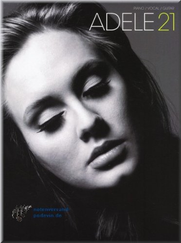 Adele - 21 - Libro de canciones para piano, voz y guitarra