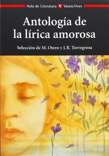 Antologia De La Lirica Amorosa (Aula de Literatura)