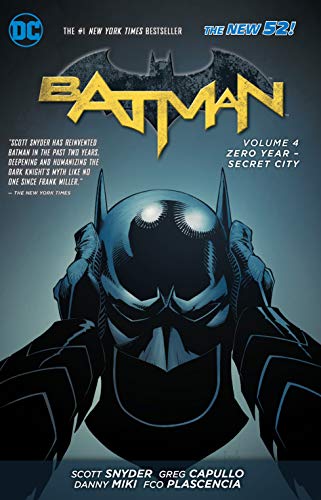Batman. Zero Year -Volume 4:: 04 (Batman: The New 52!)