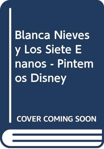 Blanca Nieves y Los Siete Enanos - Pintemos Disney