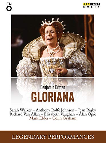 Britten: Gloriana (Legendary Performances) [DVD]