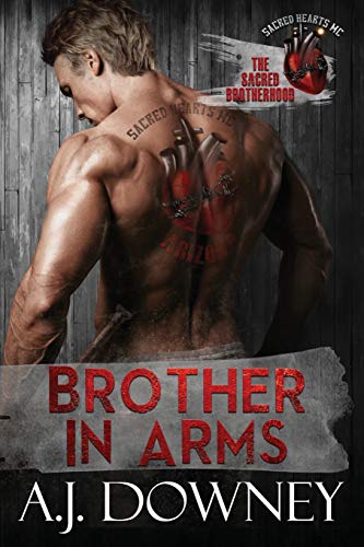 Brother in Arms: The Sacred Brotherhood Book III