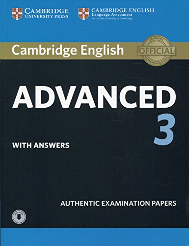 Cambridge English Advanced 3. Student's Book with answers with Audio (CAE Practice Tests)