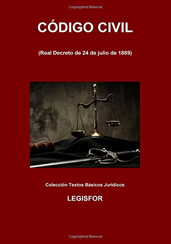 Código Civil: 4.ª edición (septiembre 2017). Colección Textos Básicos Jurídicos