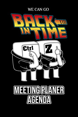 Control Z Back in Time Meeting Planer Agenda Notizbuch im A5 Format: Meeting Notizbuch Notizblock lustiger Informatiker