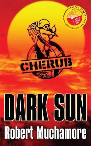Dark Sun: World Book Day 2008 Edition (CHERUB)