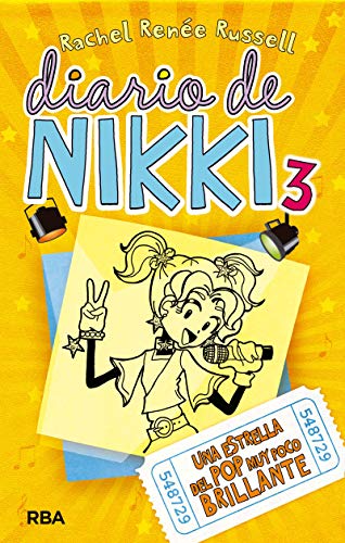 Diario de Nikki 3: Una estrella del pop muy poco brillante: Una estrella del pop muy poco brillante