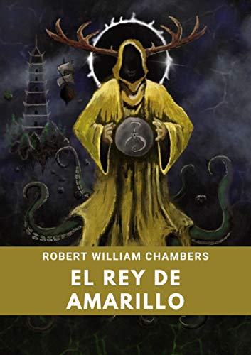 El Rey de Amarillo: Libro Completo