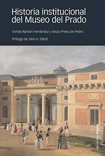 Historia institucional del Museo del Prado (Coediciones)