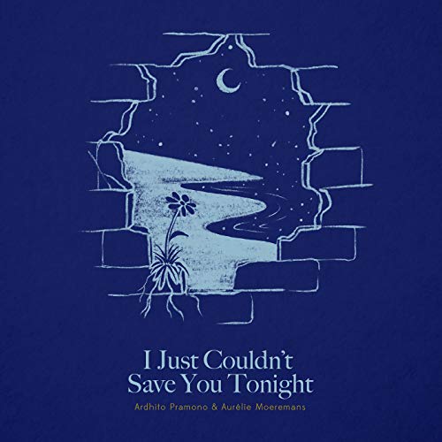 I Just Couldn't Save You Tonight (Story of Kale - Original Motion Picture Soundtrack)